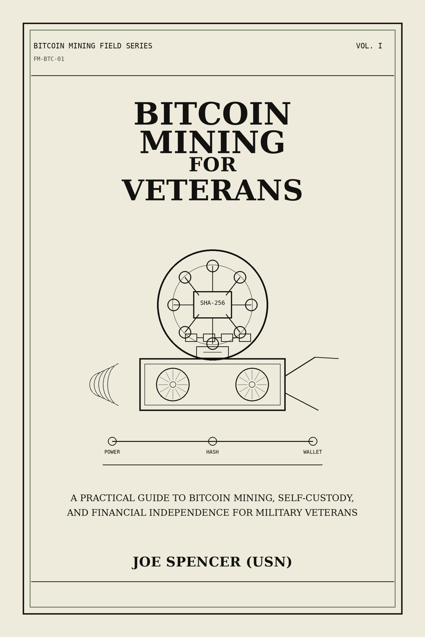 Bitcoin Mining for Veterans book cover by Joe Spencer (USN)